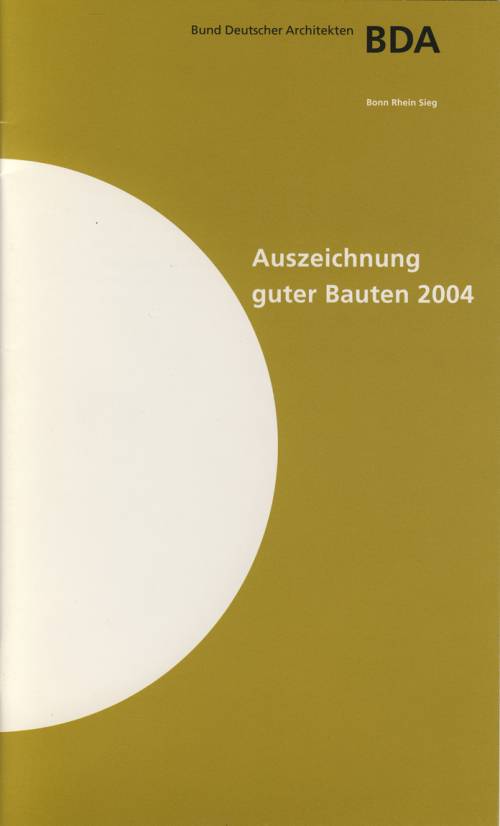 BDA - Auszeichnung guter Bauten 2004
